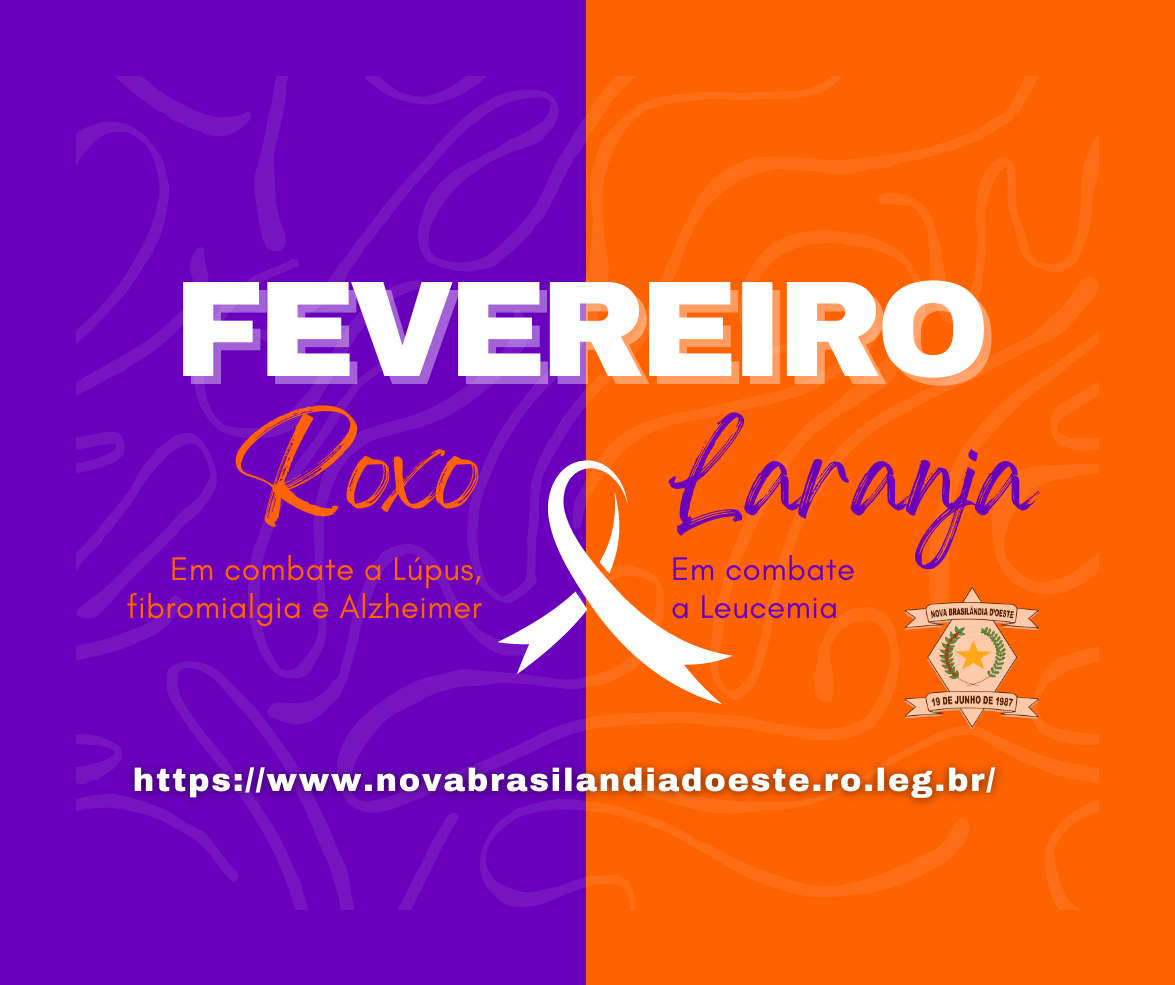 Fevereiro Roxo e Laranja