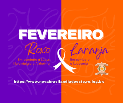 Fevereiro Roxo e Laranja