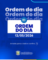 ORDEM DO DIA PARA 15ª SESSÃO ORDINÁRIA DE 2026.