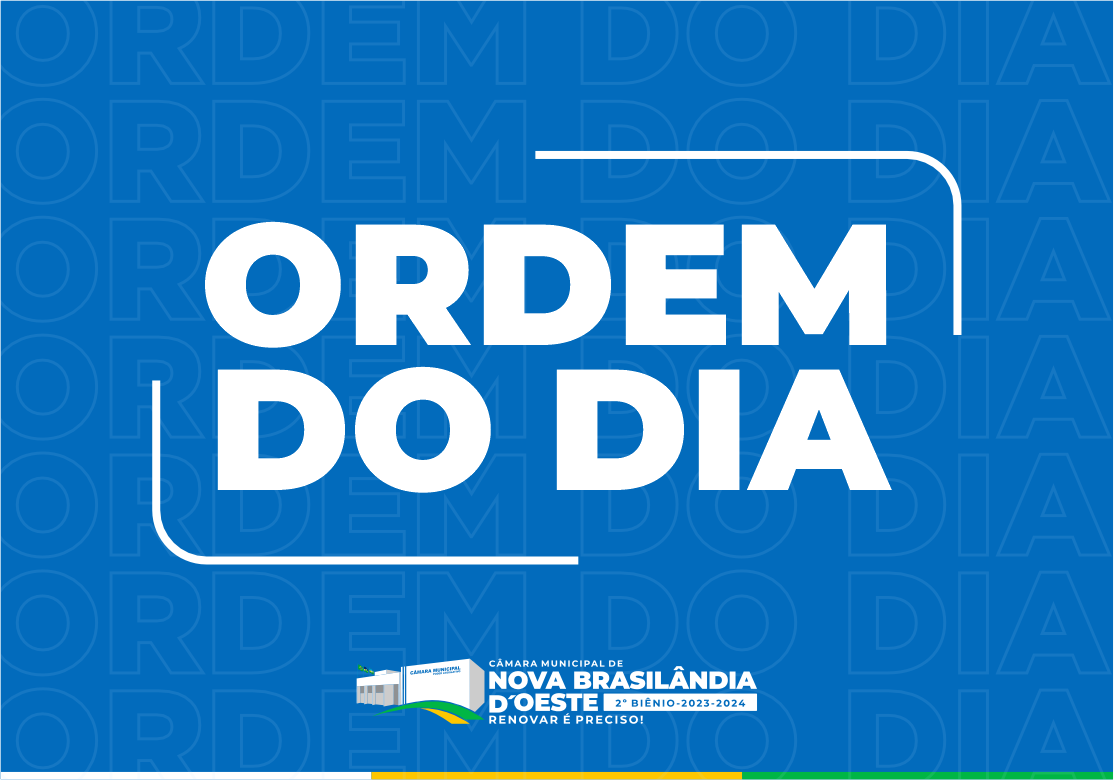 Ordem do dia para a 10ª Sessão